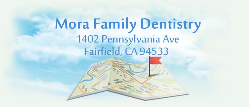 Mora Family Dentistry - 1402 Pennsylvania Avenue Fairfield, CA 94533