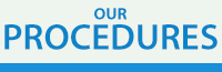 Our Procedures